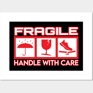 FRAGILE Posters and Art